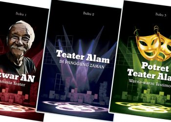 Dari Bengkel ke Alam, Terbitlah “Trilogi Teater Alam”
