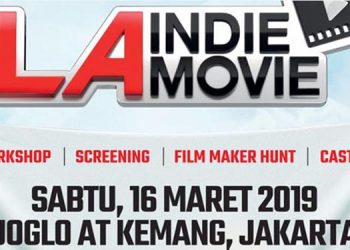 LA Indie Movie 2019 Ajak Generasi Milenial di 3 Kota