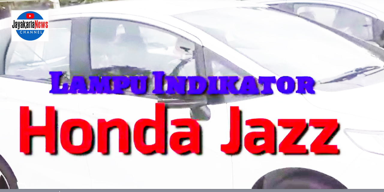  Kenali Lampu Indikator Honda Jazz
