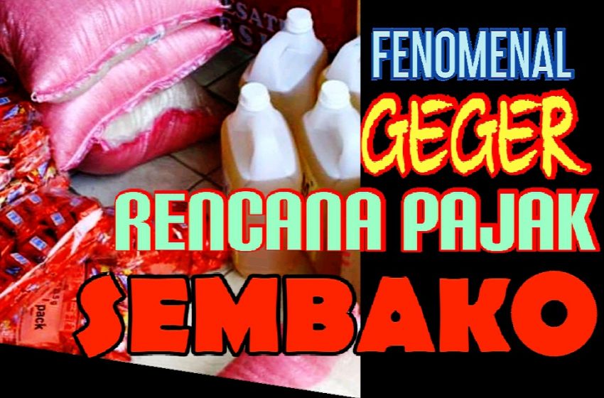  Geger Pajak Sembako