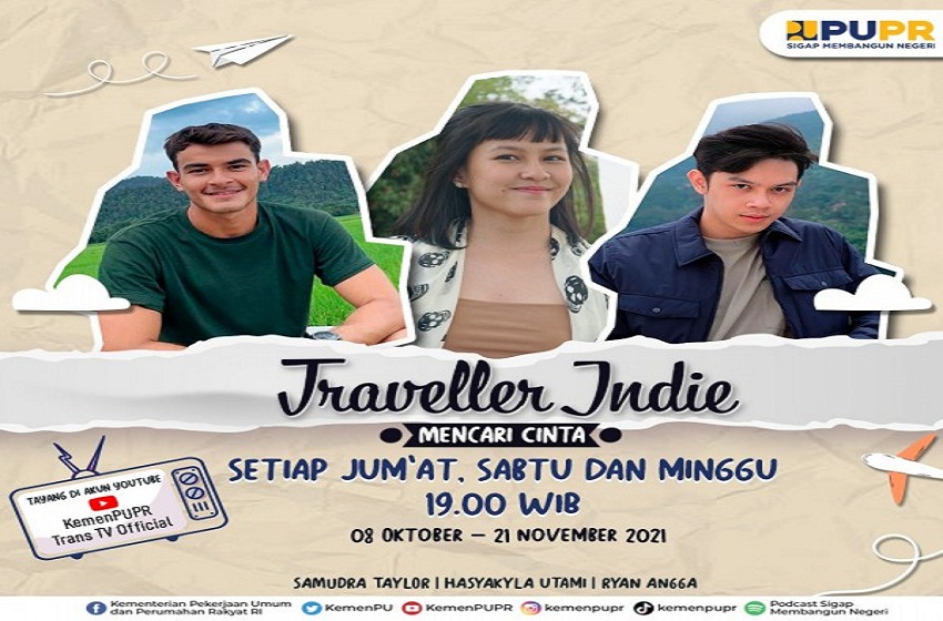  ‘Traveller Indie Mencari Cinta’ Web Series Baru Kementerian PUPR