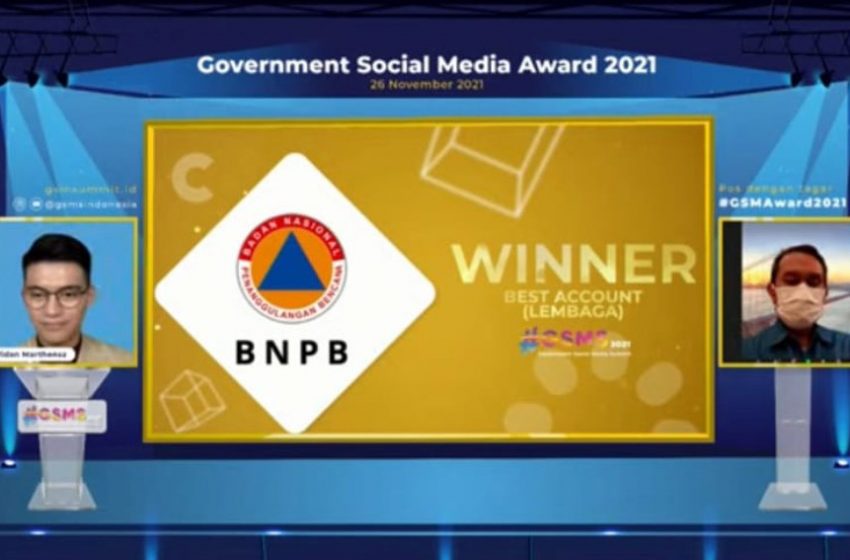  BNPB Raih Dua Penghargaan Terbaik Sekaligus di Ajang Government Social Media Award 2021
