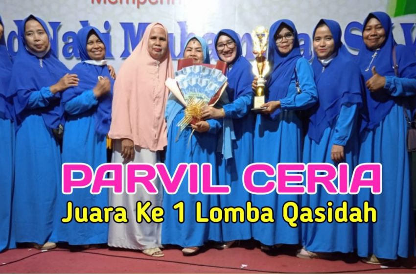  Parvil Ceria Juara 1 Lomba Qasidah