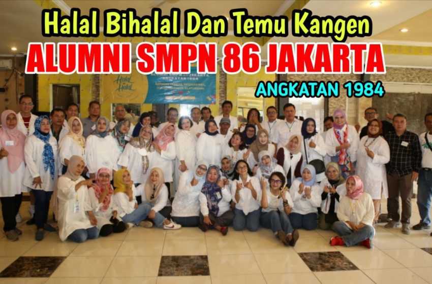  Temu Kangen Alumni SMPN 86 Jakarta