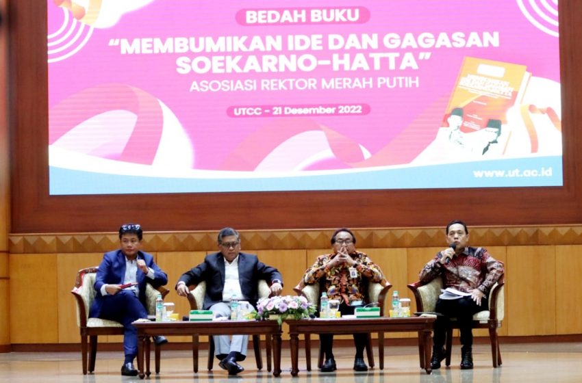  Bedah Buku “Membumikan Ide dan Gagasan Soekarno-Hatta” oleh Para Rektor di Universitas Terbuka