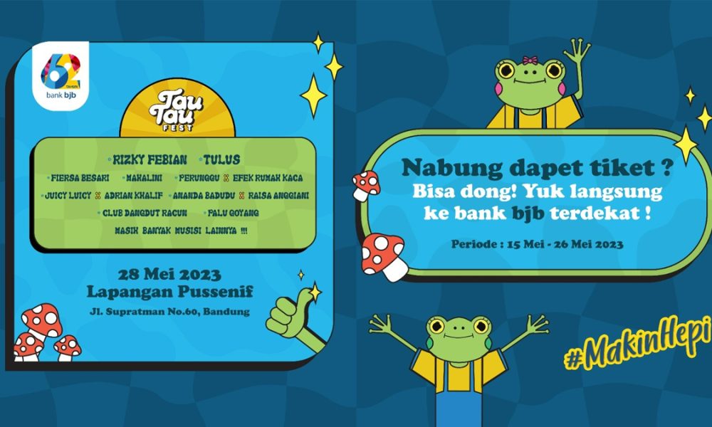 Nabung di bank bjb Bisa Dapat Tiket Tau-Tau Fest 2023