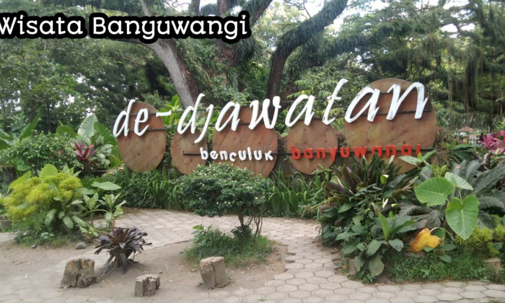 Wisata Banyuwangi De-Djawatan