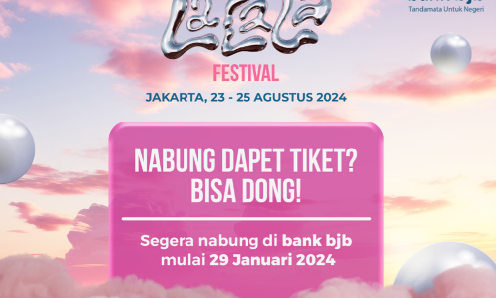 Nabung di bank bjb Bisa Dapat Tiket Konser LaLaLa Festival Gratis, Begini Caranya